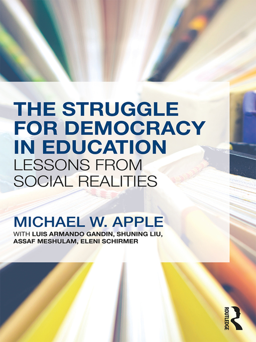 Title details for The Struggle for Democracy in Education by Michael W. Apple - Wait list
